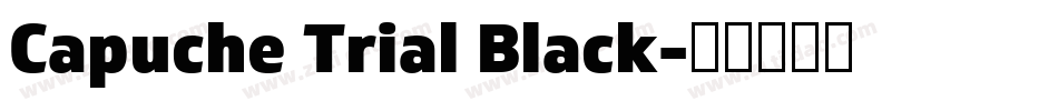 Capuche Trial Black字体转换